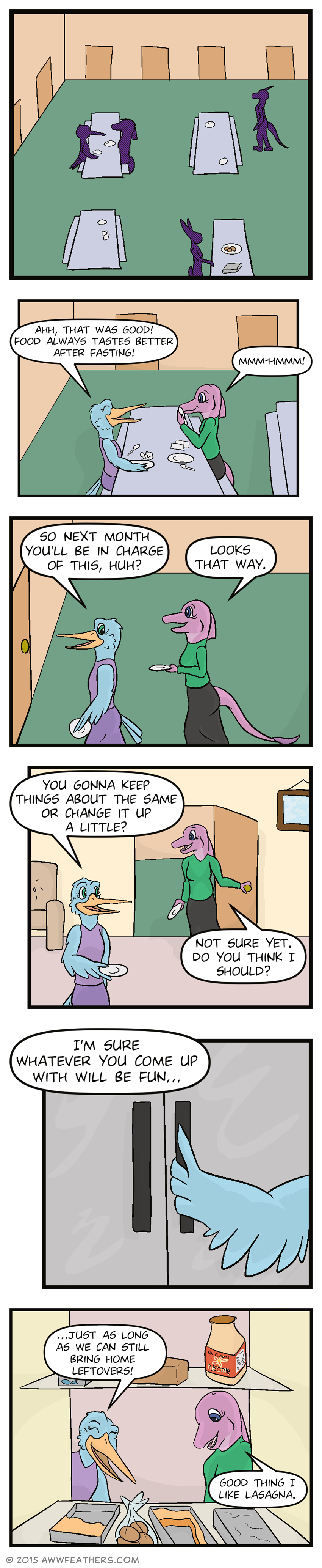 We see several silhouettes of students in the dining area, which is becoming more empty. Then we see Mally and June sitting at a table. Mally sighs contentedly saying, "Ahh, that was good! Food always tastes better after fasting!" to which June, responds "Mmm-hmmm!" while wiping her mouth. As they stand up from the table, Mally says, "So next month you'll be in charge of this, huh?" June replies, "Looks that way." As they enter their apartment, Mally asks, "You gonna keep things about the same or change it up a little?" June says, "Not sure yet. Do you think I should?" We see a closeup of Mally's wing, opening the refrigerator as she says, "I'm sure whatever you come up with will be fun... just as long as we can still bring home leftovers!" From the inside of the now open fridge, we see June and Mally looking in, as well as a shelf full of several trays of lasagna and a bag of rolls. June remarks, "Good thing I like lasagna."