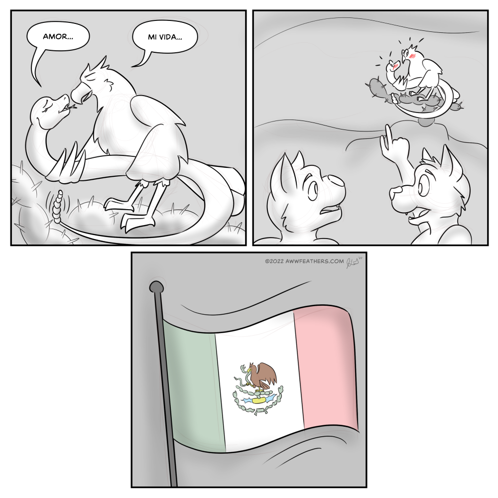 An eagle perched on a cactus holds a rattlesnake tenderly in his wings, bending down towards her as if to give her a kiss. They both close their eyes and the snake says, "Amor..." He replies, "Mi vida..." Then they both suddenly freeze and glance up blushing as a pair of jaguars spot them in the distance, pointing excitedly. Lastly, we see the Mexican flag, with the image of an eagle devouring a snake depicted in the center.